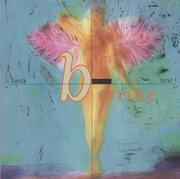 B-Tribe !Fiesta Fatal! CD/1993/Electronic/������/Nm