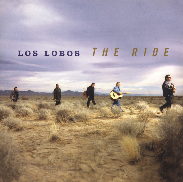 Los Lobos 'The Ride' CD/2004/Blues Rock/Europe Los Lobos 'The Ride' CD/2004/Blues Rock/Europe