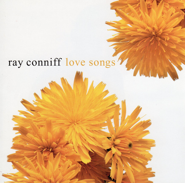 Ray Conniff 'Love Songs' CD/2003/Pop/Europe Ray Conniff 'Love Songs' CD/2003/Pop/Europe