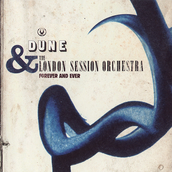 Dune, The London Session Orchestra 'Forever And Ever' CD/1998/Electronic/Germany Dune, The London Session Orchestra 'Forever And Ever' CD/1998/Electronic/Germany
