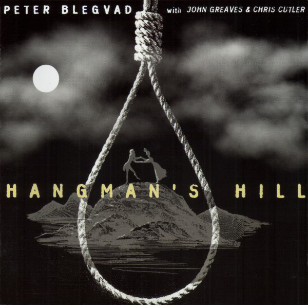 Peter Blegvad, John Greaves, Chris Cutler 'Hangman's Hill' CD/1998/Rock/US