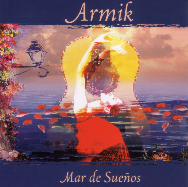 Armik 'Mar De Suenos' CD/2005/Flamenco/