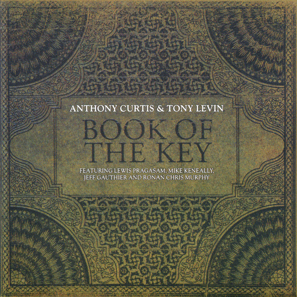 Anthony Curtis, Tony Levin 'The Book Of The Key' CD/2004/2005/Prog Rock/Russia/Nm Anthony Curtis, Tony Levin 'The Book Of The Key' CD/2004/2005/Prog Rock/Russia/Nm