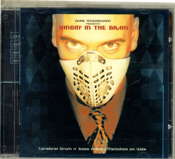 Duke Mushroom Duke Mushroom Presents Singin In The Brain CD/2000/Electronic/������