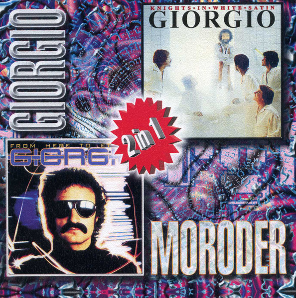 Giorgio Moroder 'Knights In White Satin / From Here To Eternity' CD/1976/1977/1996/Pop/Россия/Nm Giorgio Moroder 'Knights In White Satin / From Here To Eternity' CD/1976/1977/1996/Pop/Россия/Nm