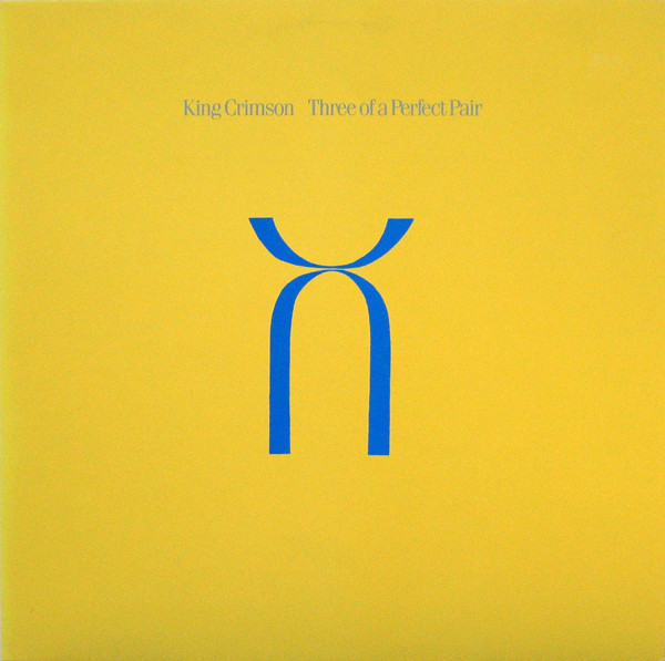 King Crimson 'Three Of A Perfect Pair' CD/1984/2001/Prog Rock/Europe/Nm King Crimson 'Three Of A Perfect Pair' CD/1984/2001/Prog Rock/Europe/Nm
