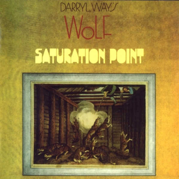 Darryl Way's Wolf 'Saturation Point' CD/1973/2008/Prog Rock/Россия/Nm Darryl Way's Wolf 'Saturation Point' CD/1973/2008/Prog Rock/Россия/Nm