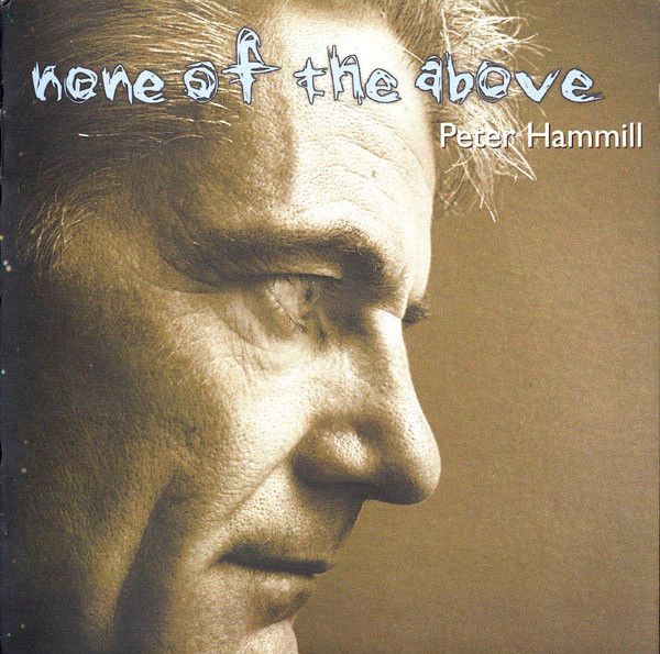 Peter Hammill 'None Of The Above' CD/2000/Prog Rock/UK/Nm