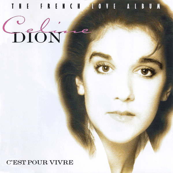 Celine Dion Cest Pour Vivre -The French Love Album CD/1997/Pop/������/Nm