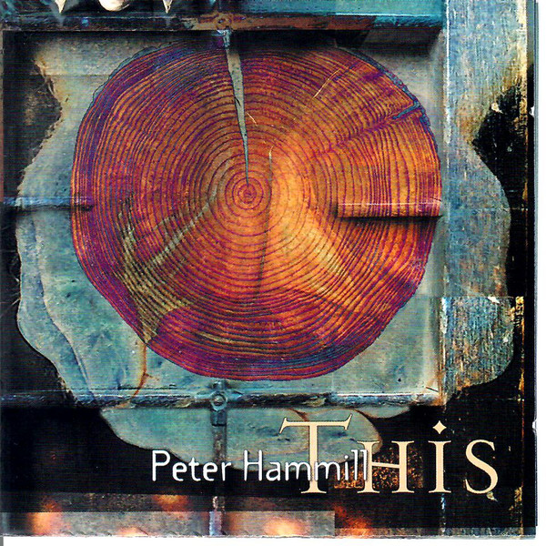 Peter Hammill 'This' CD/1998/Prog Rock/UK/Nm Peter Hammill 'This' CD/1998/Prog Rock/UK/Nm