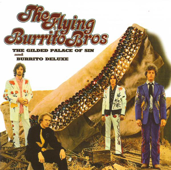 The Flying Burrito Bros The Gilded Palace Of Sin Burrito Deluxe CD/1968/1969/Country Rock/UK