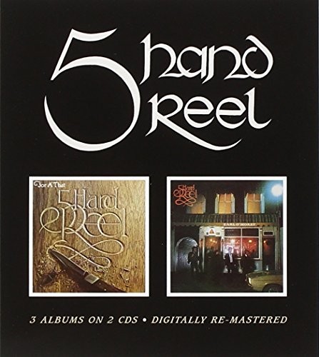 Five Hand Reel 'Five Hand Reel, ForA'That, Earl O'Moray' 2CD/1976/1977/1978/2006/Rock/UK Five Hand Reel 'Five Hand Reel, ForA'That, Earl O'Moray' 2CD/1976/1977/1978/2006/Rock/UK