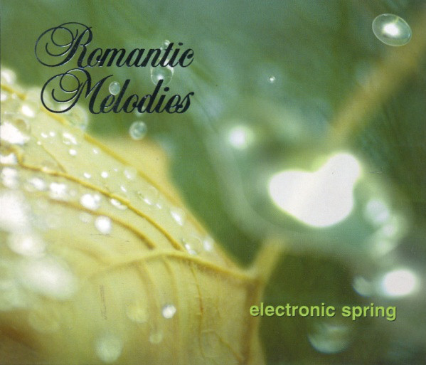 Various 'Romantic Melodies  Electronic Spring' CD/2007/Electronic/������