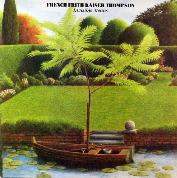 French Frith Kaiser Thompson Invisible Means CD/1990/Rock/UK