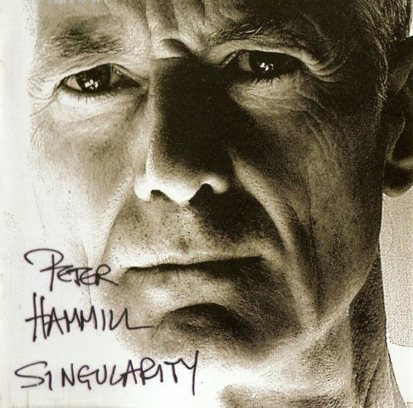 Peter Hammill 'Singularity' CD/2006/Prog Rock/UK Peter Hammill 'Singularity' CD/2006/Prog Rock/UK