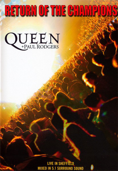 Queen + Paul Rodgers 'Return Of The Champions' DVD/2005/Rock/Russia