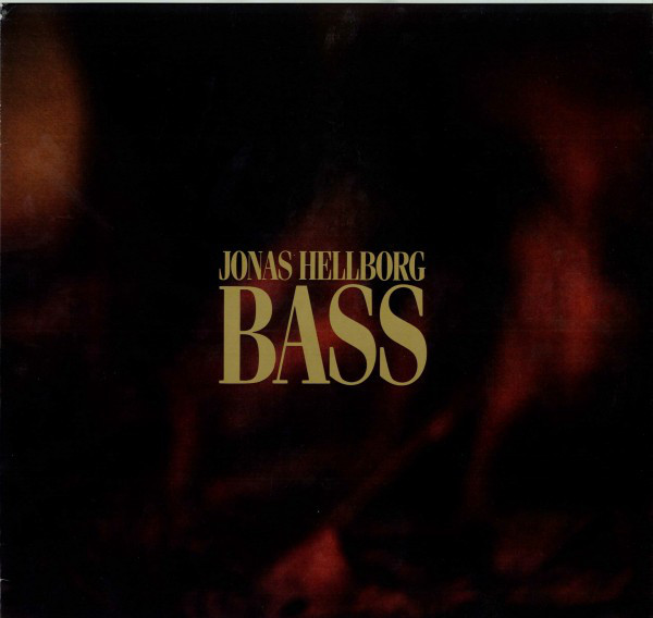 Jonas Hellborg 'Bass' LP/1988/Jazz Rock/Germany/Nmint