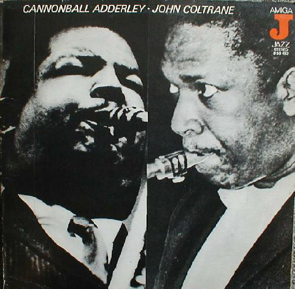 Cannonball Adderley - John Coltrane 'Cannonball Adderley - John Coltrane' LP/1959/Jazz/GDR/Nm