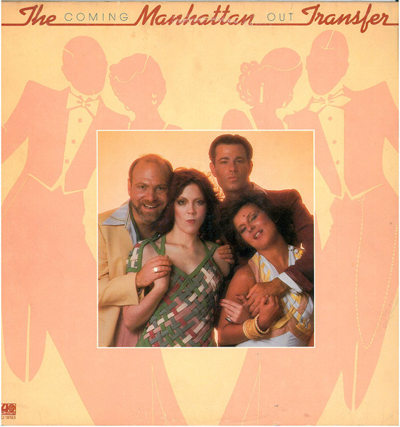 The Manhattan Transfer 'Coming Out' LP/1976/Jazz Pop/US/Nm The Manhattan Transfer 'Coming Out' LP/1976/Jazz Pop/US/Nm
