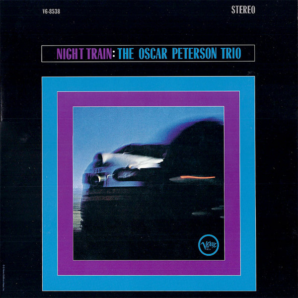 Oscar Peterson Trio 'Night Train' LP/1963/1998/Jazz/Germany/Nm Oscar Peterson Trio 'Night Train' LP/1963/1998/Jazz/Germany/Nm