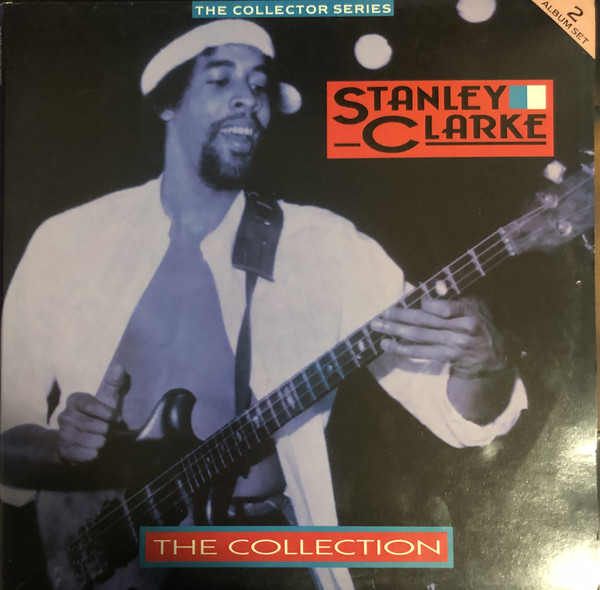 Stanley Clarke 'The Collection' 2LP/1990/Jazz Rock/UK/Nm