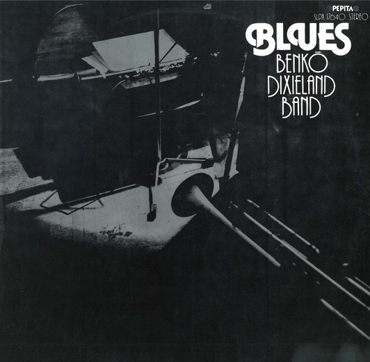 Benko Dixieland Band 'Blues' LP/1981/Jazz/Hungary/Nm