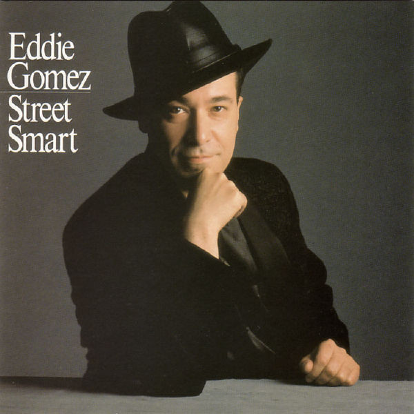 Eddie Gomez 'Street Smart' LP/1989/Jazz/Holland/Nmint