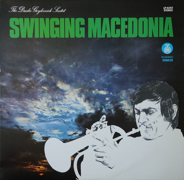 Dusko Goykovich Sextet The 'Swinging Macedonia' LP/1967/Jazz/Yugoslavia/Nm