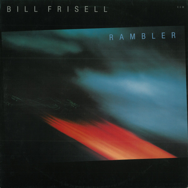 Bill Frisell 'Rambler' LP/1985/Jazz/Germany/Mint
