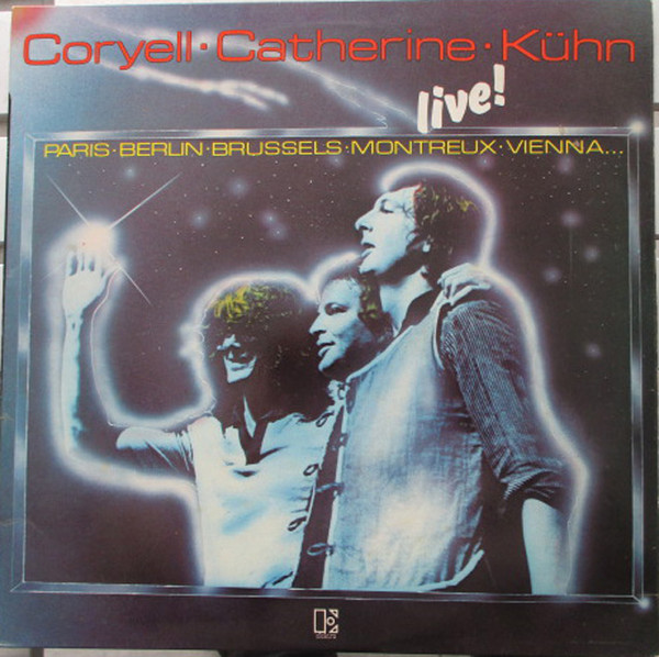 Larry Coryell, Philip Catherine, Joachim K?hn 'Live !' LP/1980/Free Jazz/Germany/Nmint