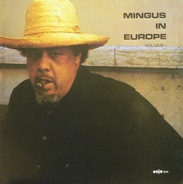 The Charles Mingus Quintet Mingus In Europe Volume I 1964 LP/1979/1985/Jazz/Yugoslavia/Nm