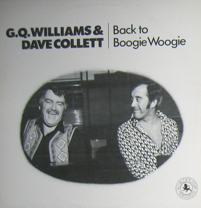 G.Q.Williams and Dave Collett 'Back To Boogie Woogie' LP/1982/Blues Piano/Netherlands/Nmint