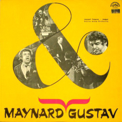 Gustav Brom Orchestra & Maynard Ferguson 'Maynard & Gustav' LP/1969/Jazz/Czech/Nmint