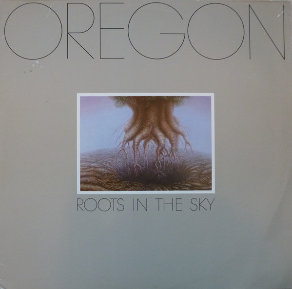 Oregon 'Roots In The Sky' LP/1979/Fusion Jazz/USA/Nm