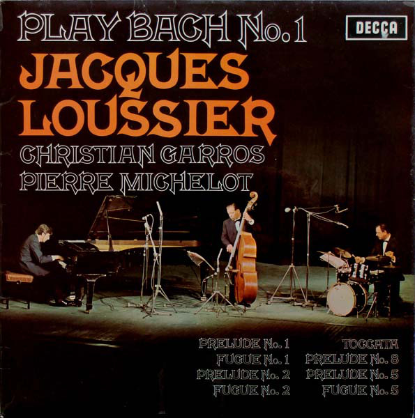 Jacques Loussier, Christian Garros, Pierre Michelot 'Play Bach 1' LP/1970/Jazz/Germany/Ex