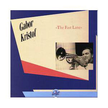 Gabor Kristof 'The Fast Line'  LP/1989/Jazz/Switzerland/Nmint