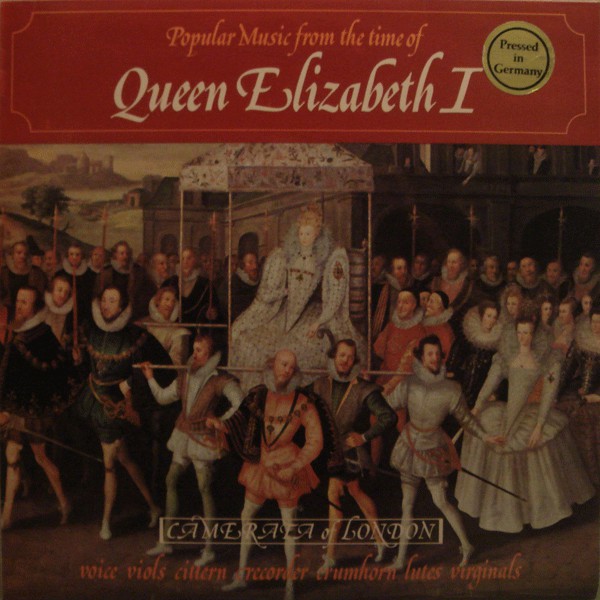 Camerata Of London 'Popular Music From The Time Of Queen Elizabeth I' LP/1977/Classic/Germany/Nm