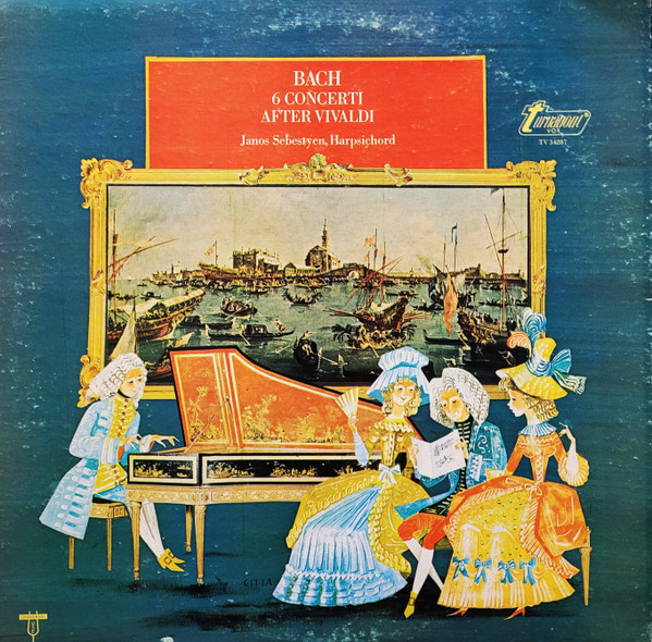 Johann Sebastian Bach, Janos Sebestyen 6 Concerti After Vivaldi LP/1968/Classical/US/Nm