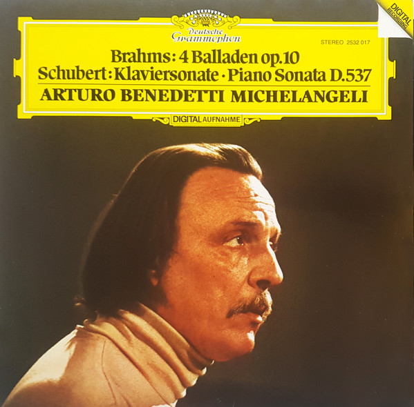 Johannes Brahms, Franz Schubert, Arturo Benedetti Michelangeli '4 Balladen' LP/1981/Class/Germany/Nm Johannes Brahms, Franz Schubert, Arturo Benedetti Michelangeli '4 Balladen' LP/1981/Class/Germany/Nm