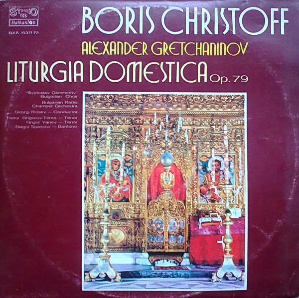 Boris Christoff, Alexander Gretchaninov Liturgia Domestica Op.79 2LP/1979/Classica/Bulgaria/Nm
