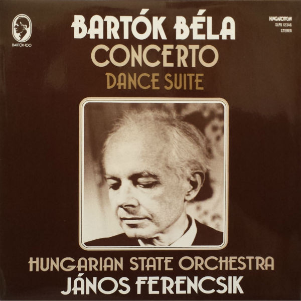 Bela Bartok 'Hungarian State Orchestra 'Concerto 'Dance Suite' LP/1981/Classic/Hungary/Nm