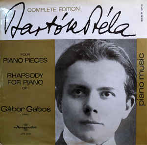 Bela Bartok 'Gabor Gabos 'Four Piano Pieces 'Rhapsody For Piano Op. 1' LP/Classic/Hungary/Nm