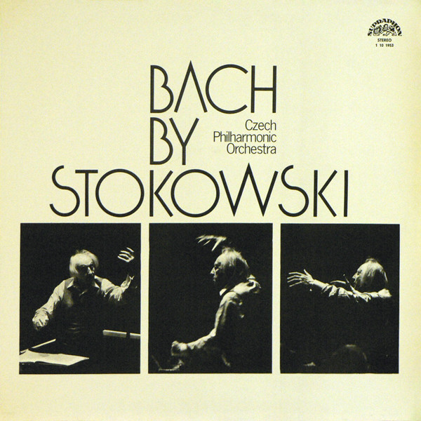 Johann Sebastian Bach, Leopold Stokowski 'Bach By Stokowski' LP/1978/Classical/Czech/Nm Johann Sebastian Bach, Leopold Stokowski 'Bach By Stokowski' LP/1978/Classical/Czech/Nm