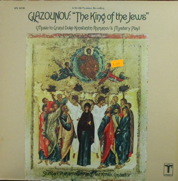 Александр Глазунов, Siegfried Kohler 'The King Of Jews' LP/1979/Classical/US/Nm Александр Глазунов, Siegfried Kohler 'The King Of Jews' LP/1979/Classical/US/Nm