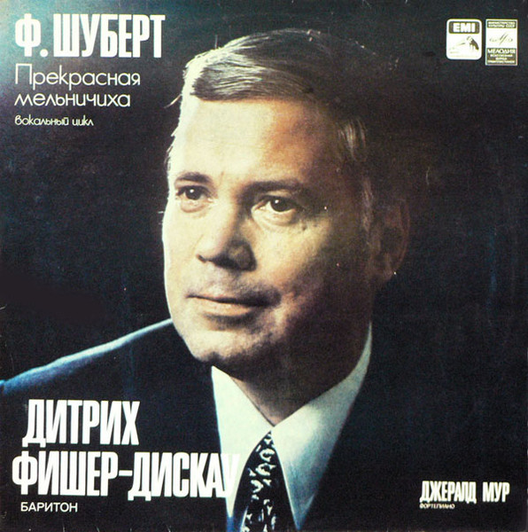 Franz Schubert, Dietrich Fischer-Dieskau, Gerald Moore 'Die Schone Mullerin' LP/1981/Class/Russia/Nm