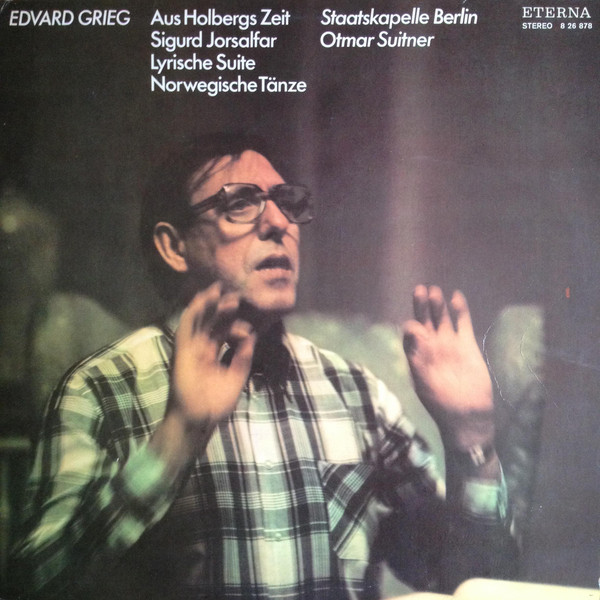 Edvard Grieg 'Aus Holbergs Zeit, Sigurd Jorsalfar, Lyrische Suite' LP/1976/Classic/Germany/Nm