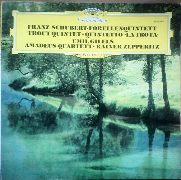Franz Schubert 'Emil Gilels 'Amadeus-Quartett 'Forellenquintett' LP/1976/Classic/Germany/Nmint