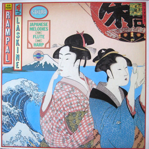 Jean-Pierre Rampal, Lily Laskine'Sakura Japanese Melodies For Flute And Harp' LP/1978/Classica/US/Nm Jean-Pierre Rampal, Lily Laskine'Sakura Japanese Melodies For Flute And Harp' LP/1978/Classica/US/Nm