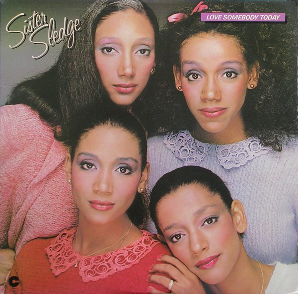 Sister Sledge 'Love Somebody Today' LP/1980/Disco/US/Nm Sister Sledge 'Love Somebody Today' LP/1980/Disco/US/Nm