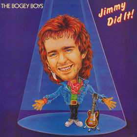 The Bogey Boys 'Jimmy Did It!' LP/1980/Blues Rock/Germany/Nm The Bogey Boys 'Jimmy Did It!' LP/1980/Blues Rock/Germany/Nm